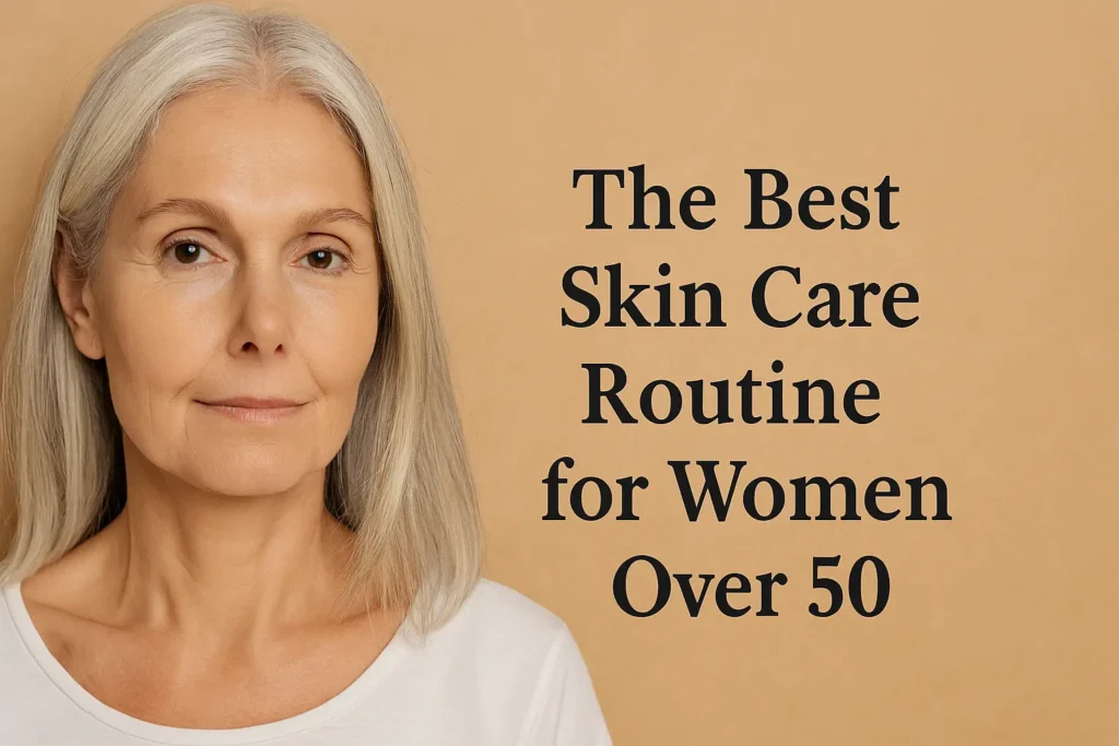 Best Skincare Routine
